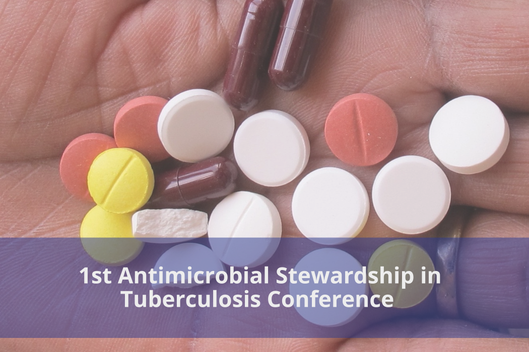 Antimicrobial Stewardship in Tuberculosis Conference